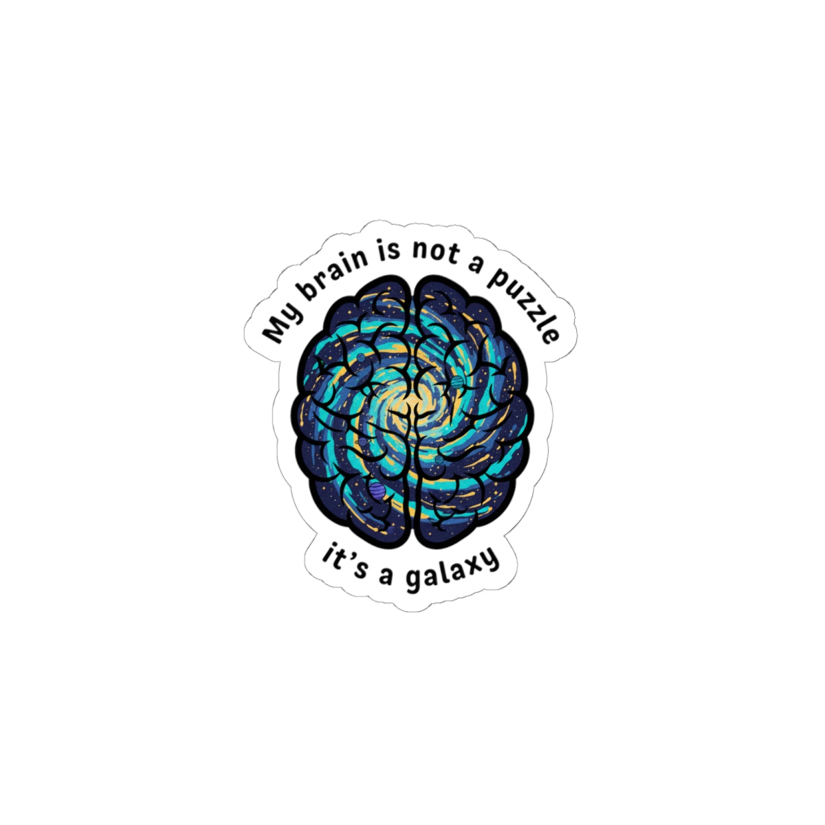My Brain Is Not a Puzzle Galaxy Sticker | neurodiversity, autistic pride