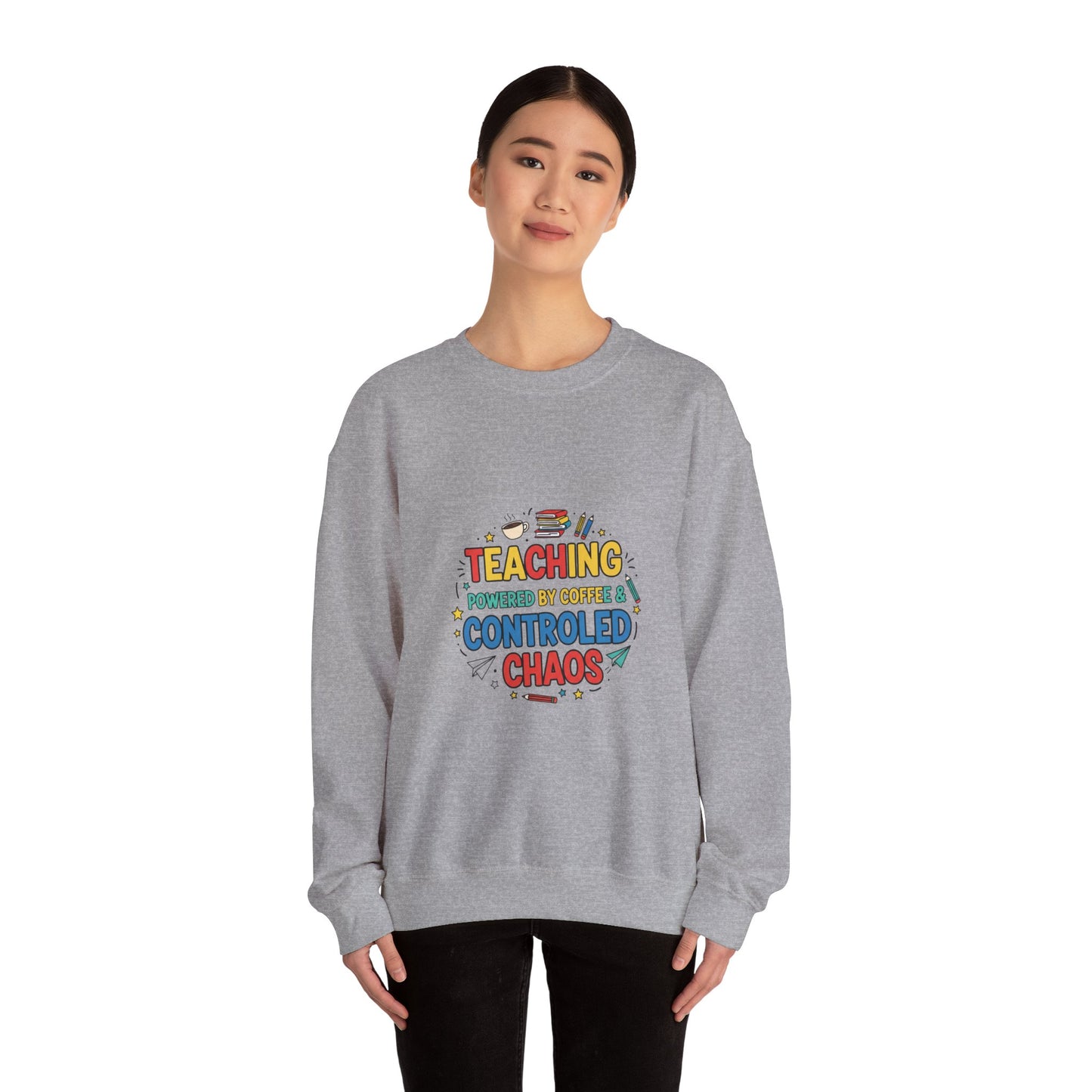 Teaching Powered by Coffee & Controlled Chaos Sweatshirt | Teacher Appreciation, Teacher Life