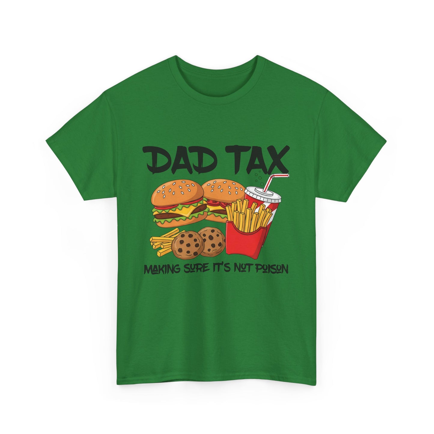 Dad Tax Tee