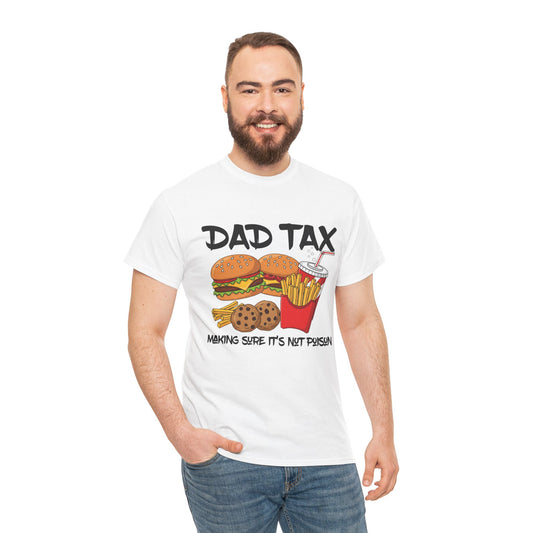Dad Tax Tee