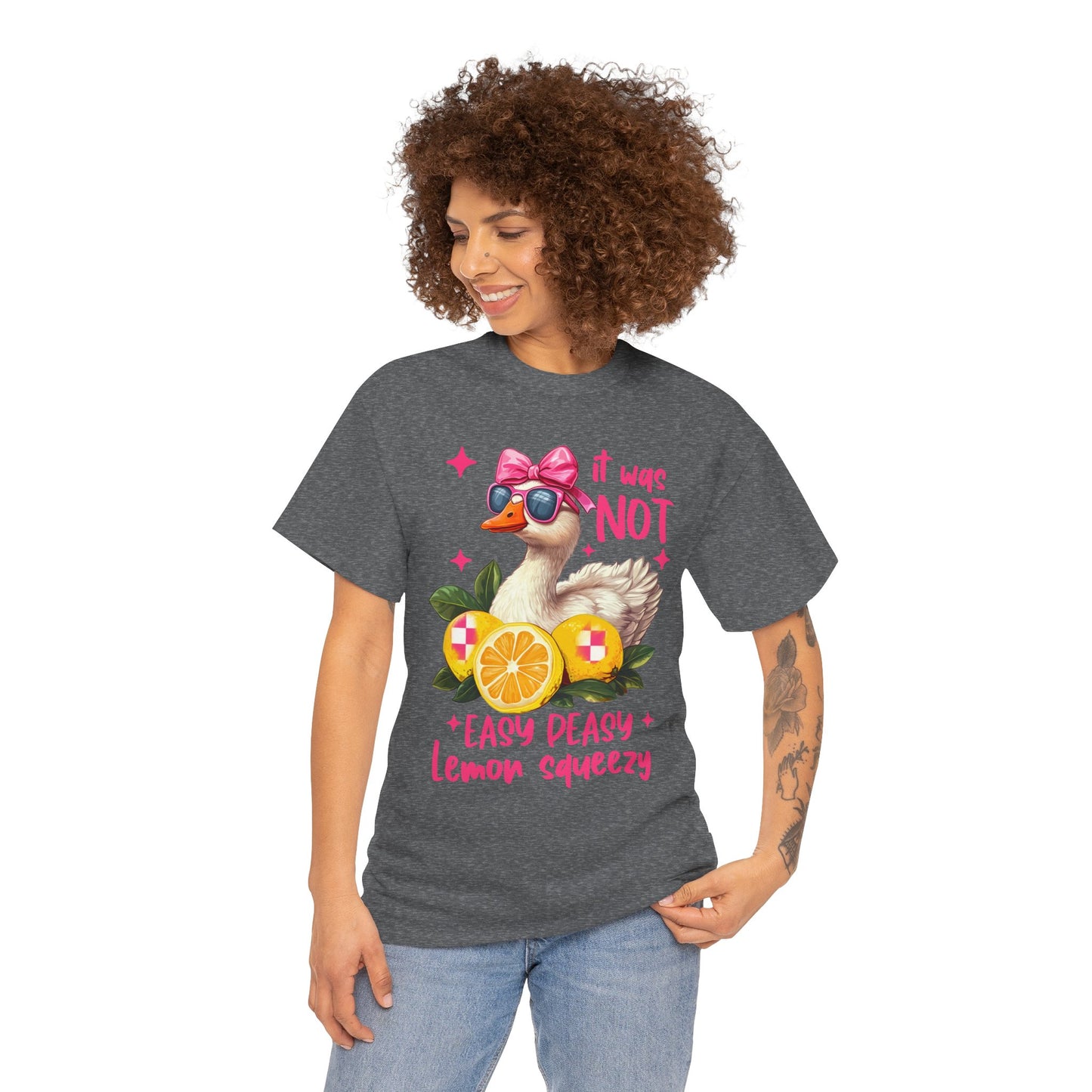 It Was Not Easy Peasy Lemon Squeeze Duck Tee