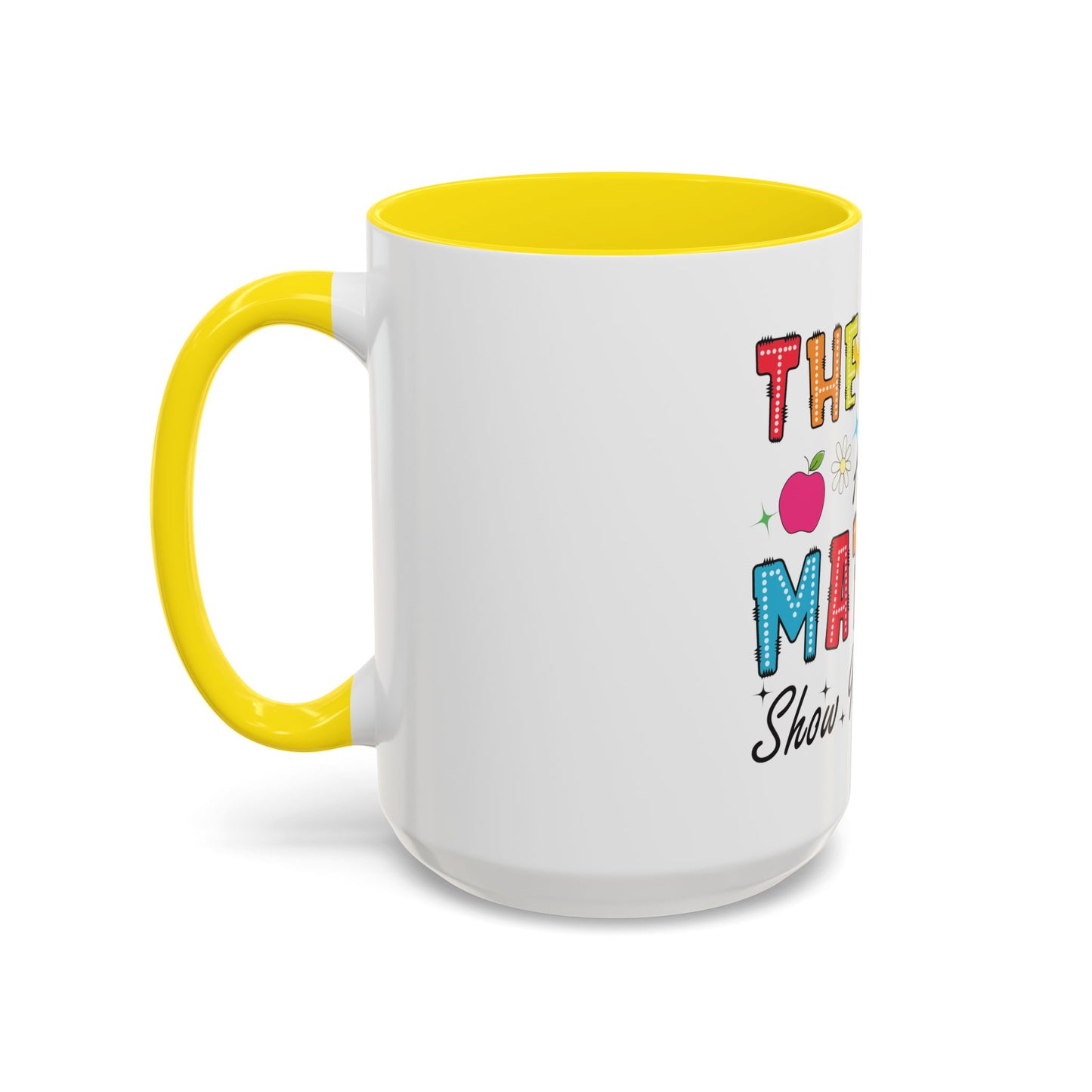 The Math Ain't Mathin' Accent Coffee Mug — Teacher Appreciation, Funny Classroom Gift (11/15oz)