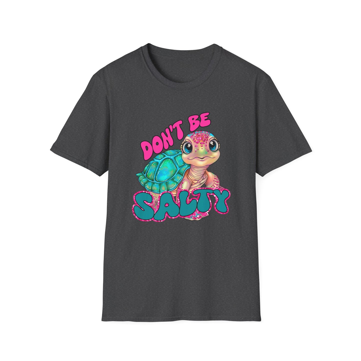Don't Be Salty Turtle T-Shirt — Cute Sea Turtle Graphic Tee