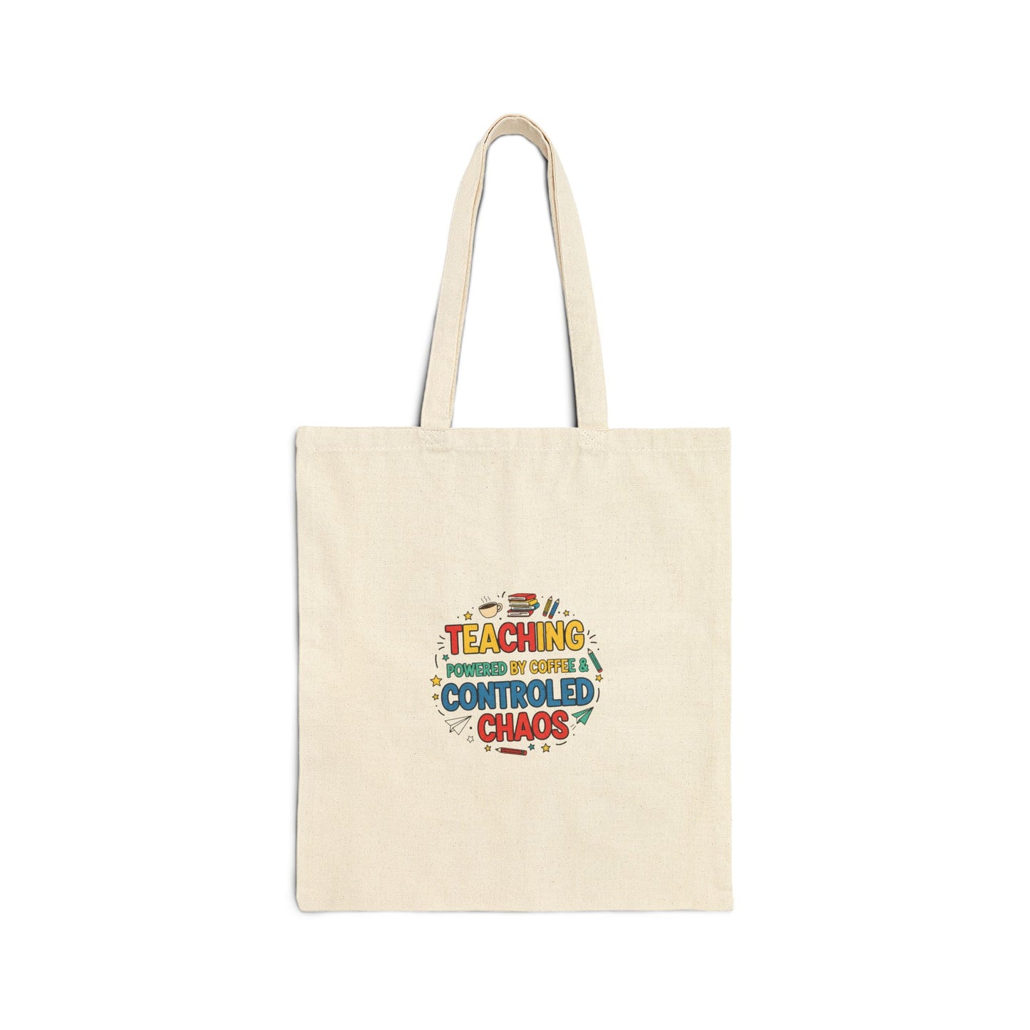 Teaching Controlled Chaos Tote | Teacher Appreciation, Teacher Life