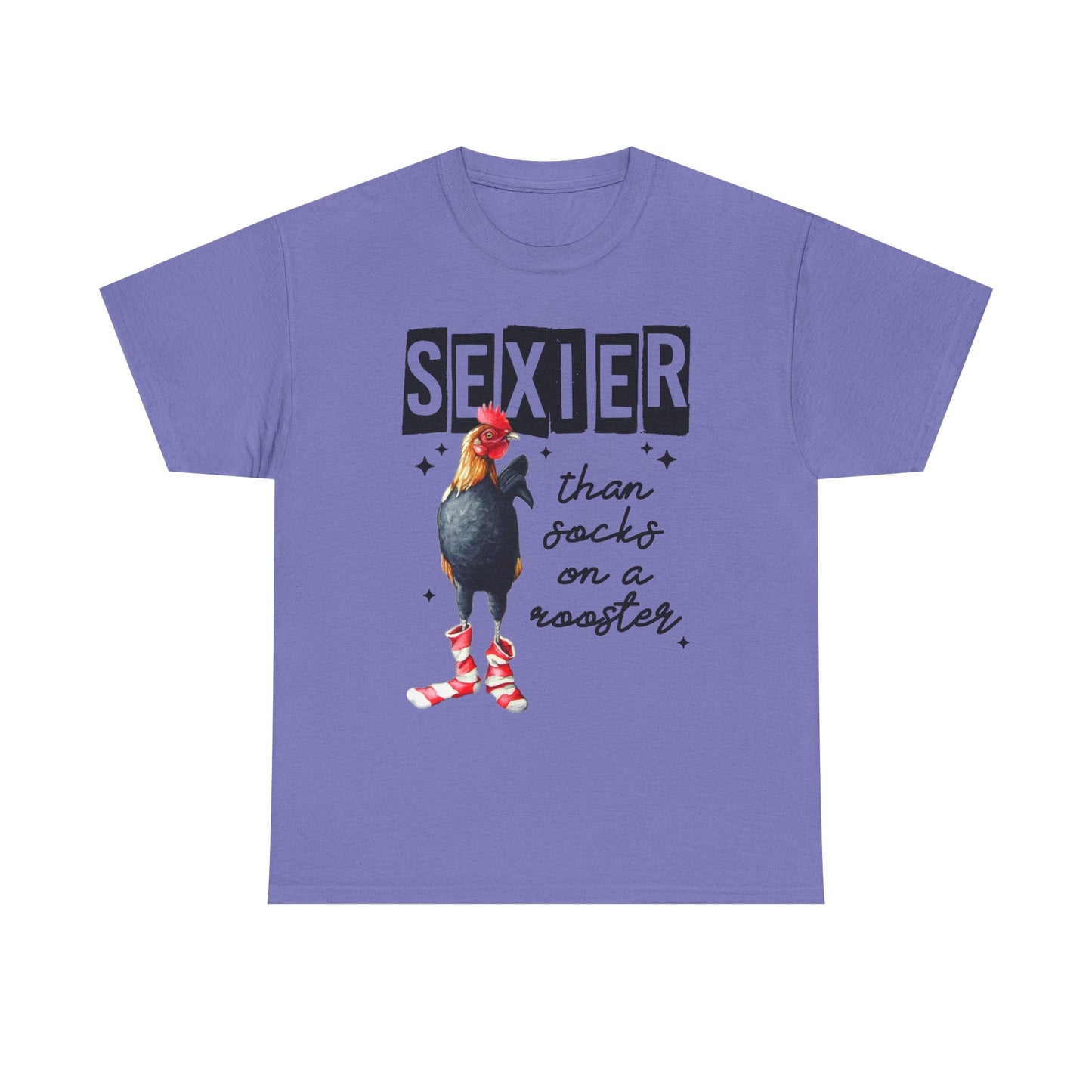 Funny Chicken Tee, Sexier than Socks on a Rooster Shirt, Quirky Graphic Tee, Unisex Humor T-Shirt, Gift for Animal Lovers