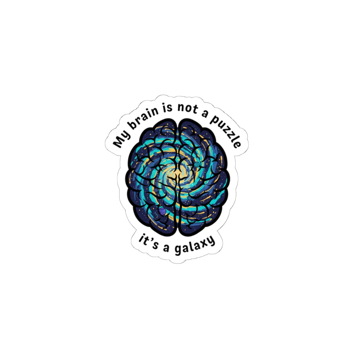 My Brain Is Not a Puzzle Galaxy Sticker | neurodiversity, autistic pride