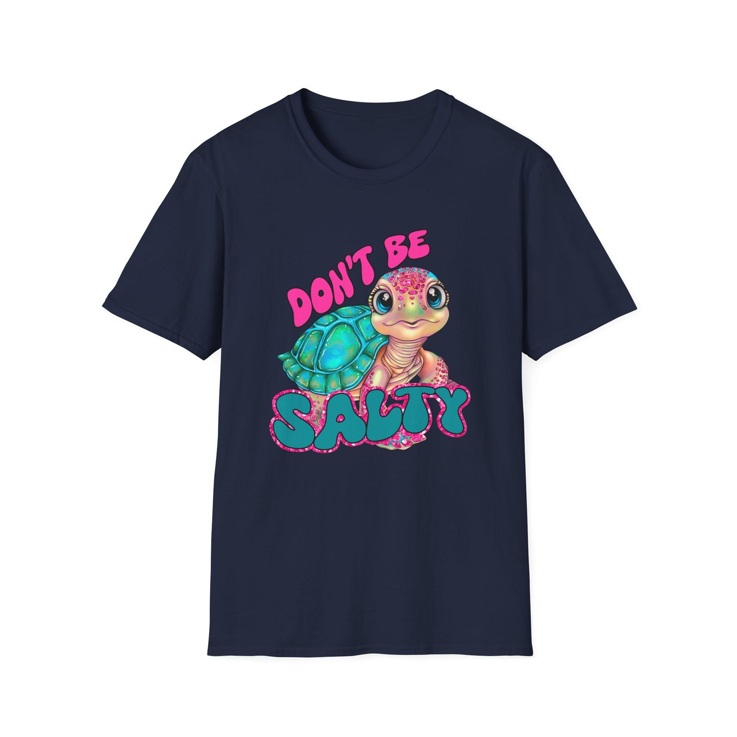 Don't Be Salty Turtle T-Shirt — Cute Sea Turtle Graphic Tee