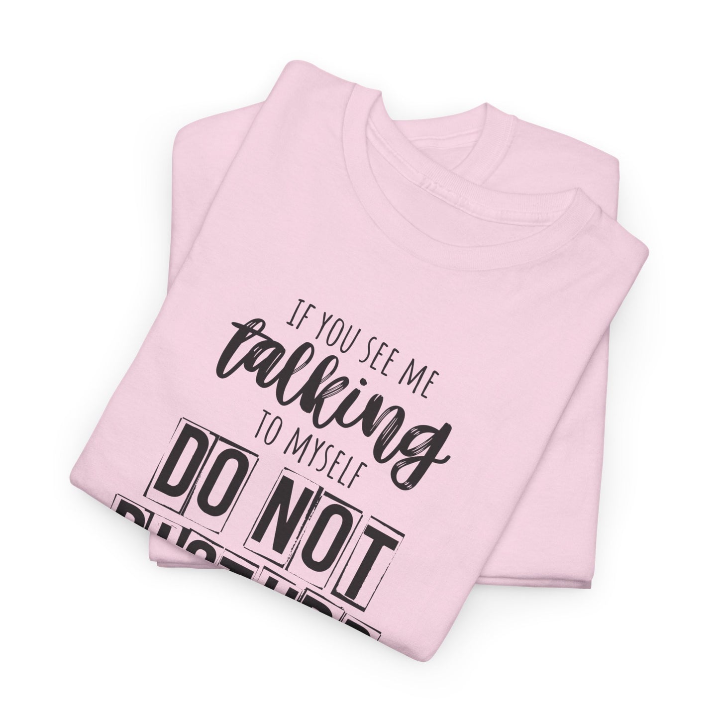 Funny Office Tee, Do Not Disturb Shir