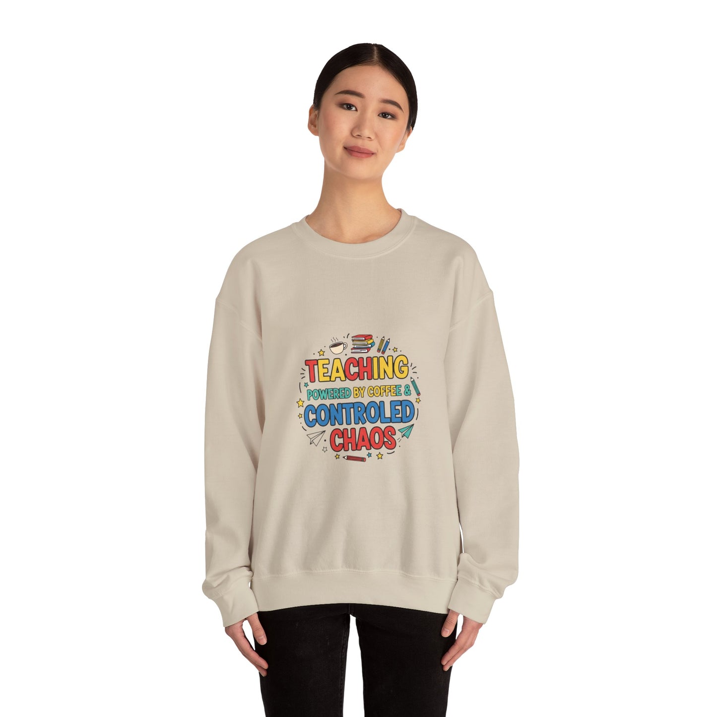 Teaching Powered by Coffee & Controlled Chaos Sweatshirt | Teacher Appreciation, Teacher Life