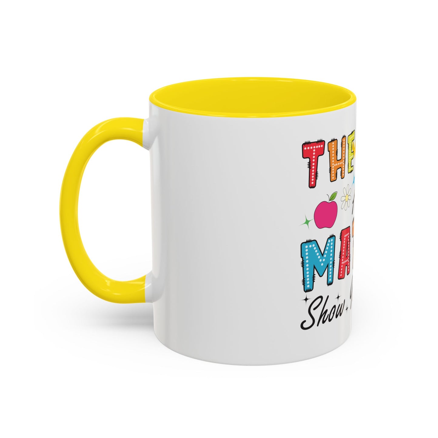 The Math Ain't Mathin' Accent Coffee Mug — Teacher Appreciation, Funny Classroom Gift (11/15oz)