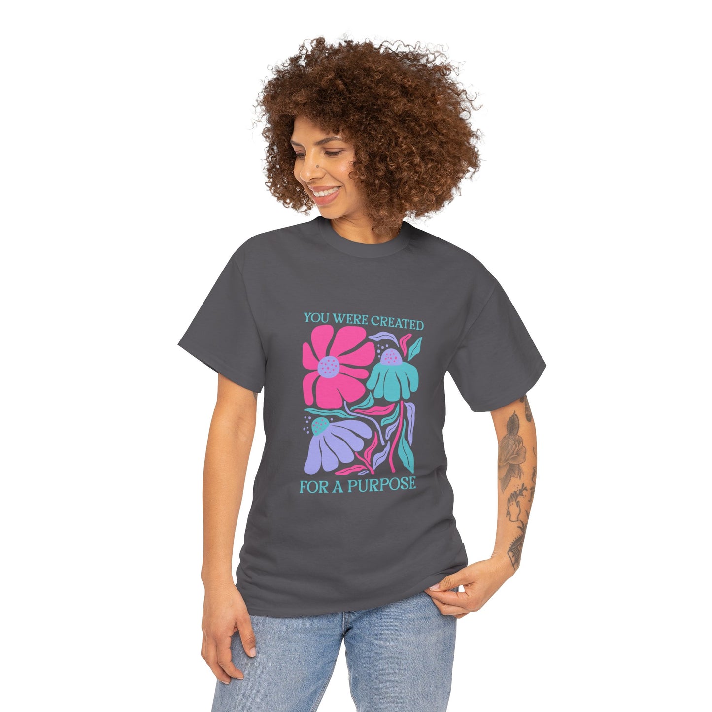 You Were Created For A Purpose Tee