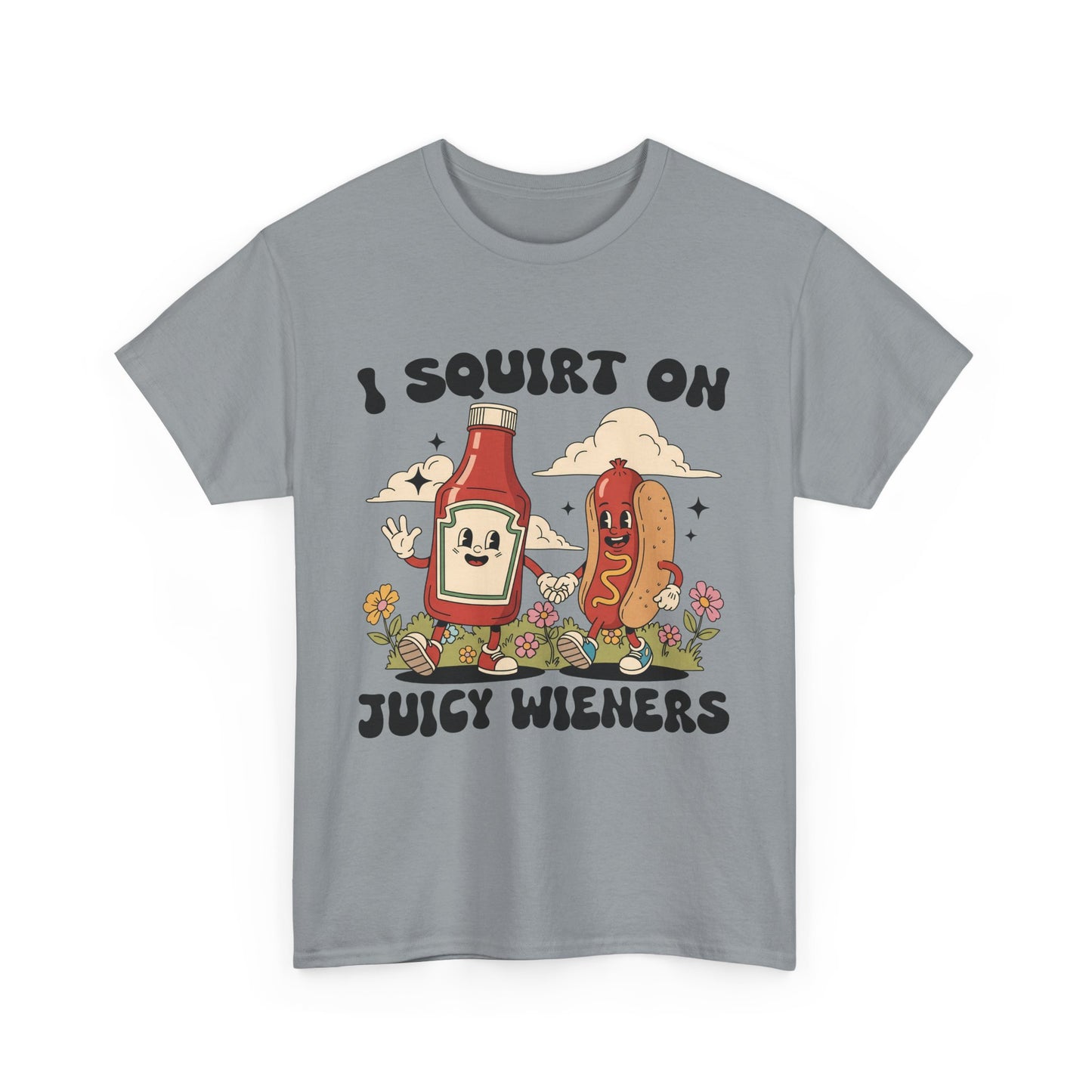 Funny Foodie Unisex Tee - I Squirt on Juicy Wieners, Humorous Gift, BBQ Shirt, Summer Party Apparel, Casual Wear, Food Lover's Tee