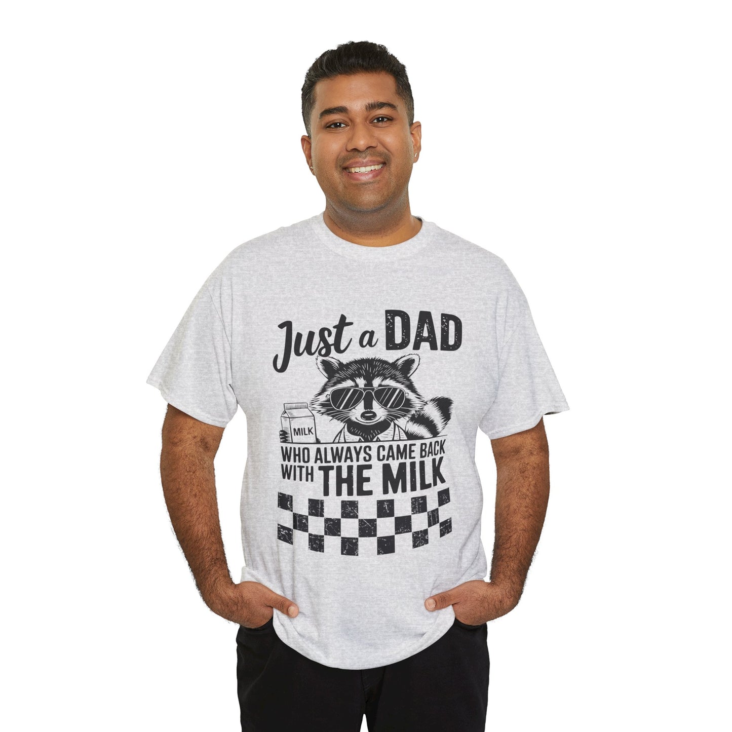 Just a Dad That Came Home With Milk Tee