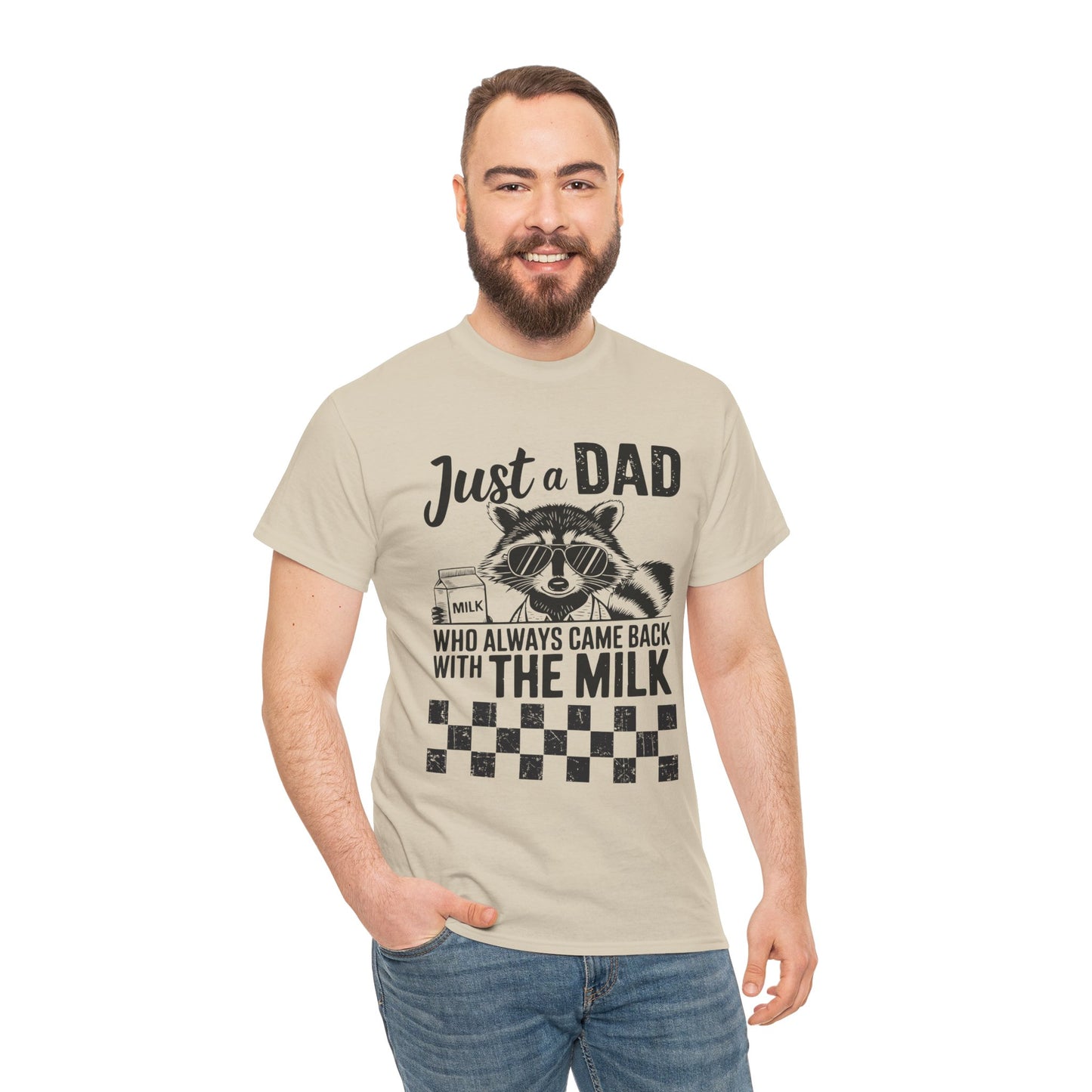 Just a Dad That Came Home With Milk Tee