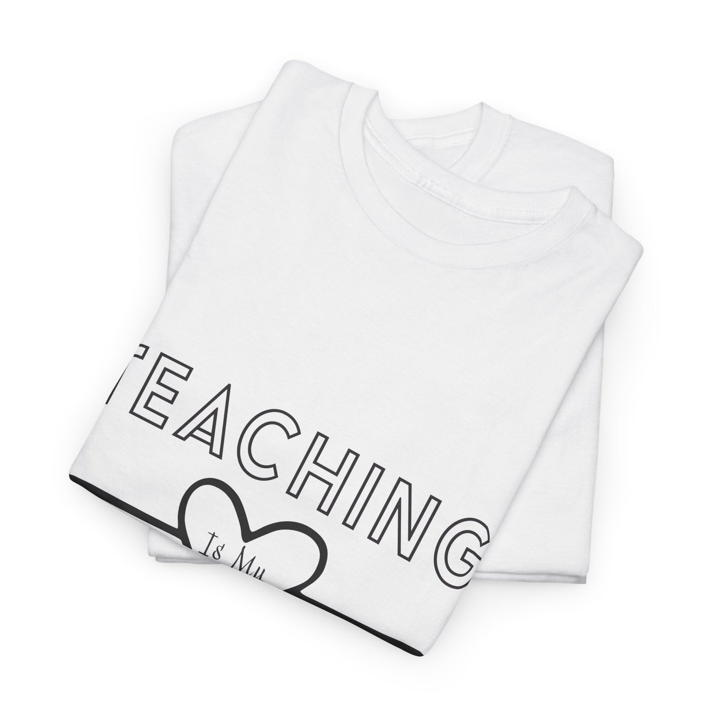 Teaching is My Favorite Tshirt Unisex Tee