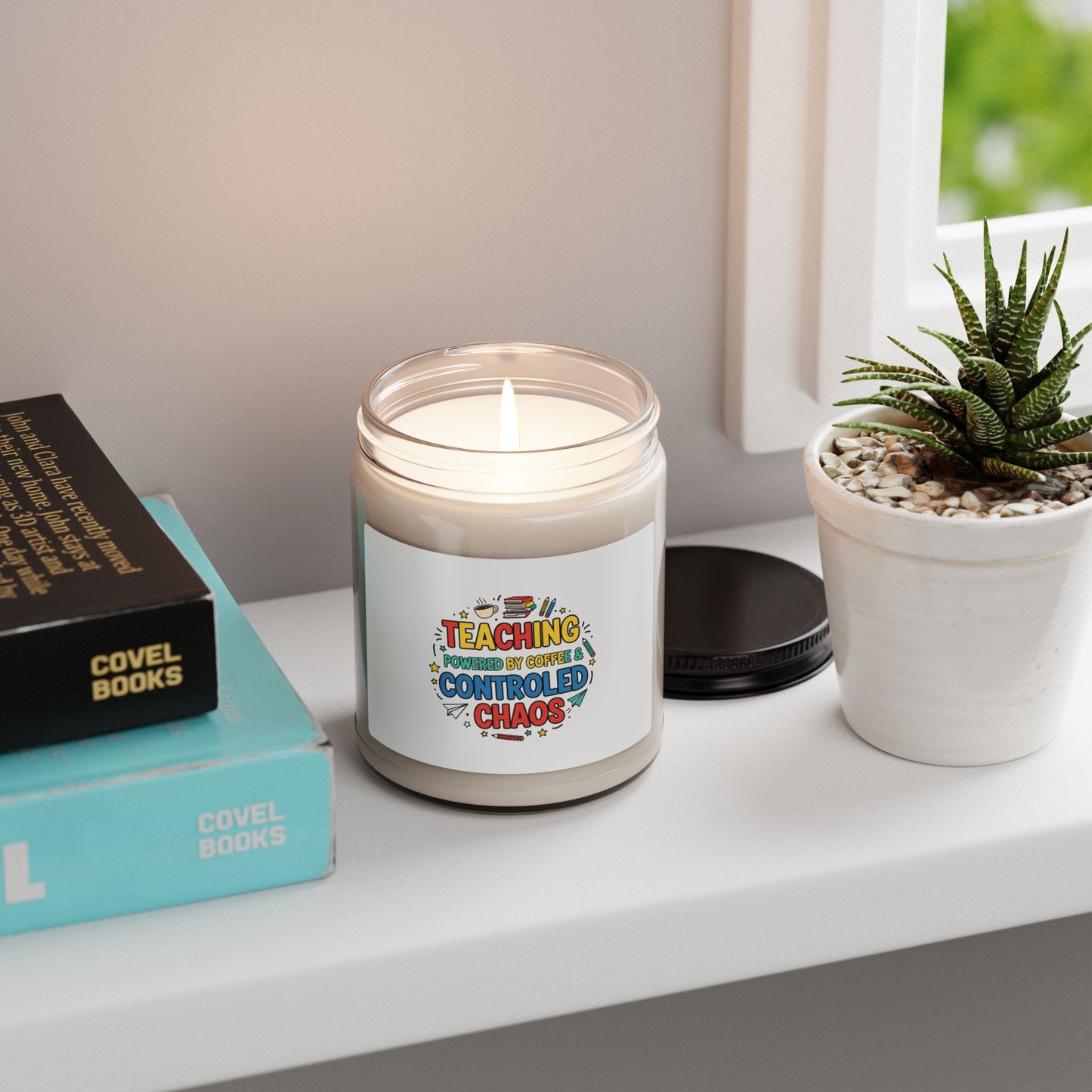 Teaching Powered by Coffee Controlled Chaos Soy Candle | Teacher Appreciation Week