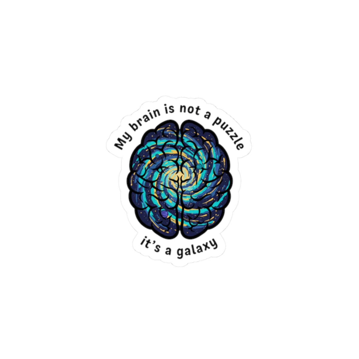 My Brain Is Not a Puzzle Galaxy Sticker | neurodiversity, autistic pride