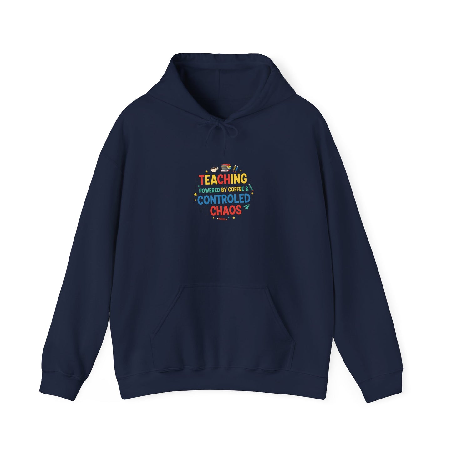 Teaching Controlled Chaos Hoodie | teacher appreciation, teacher life