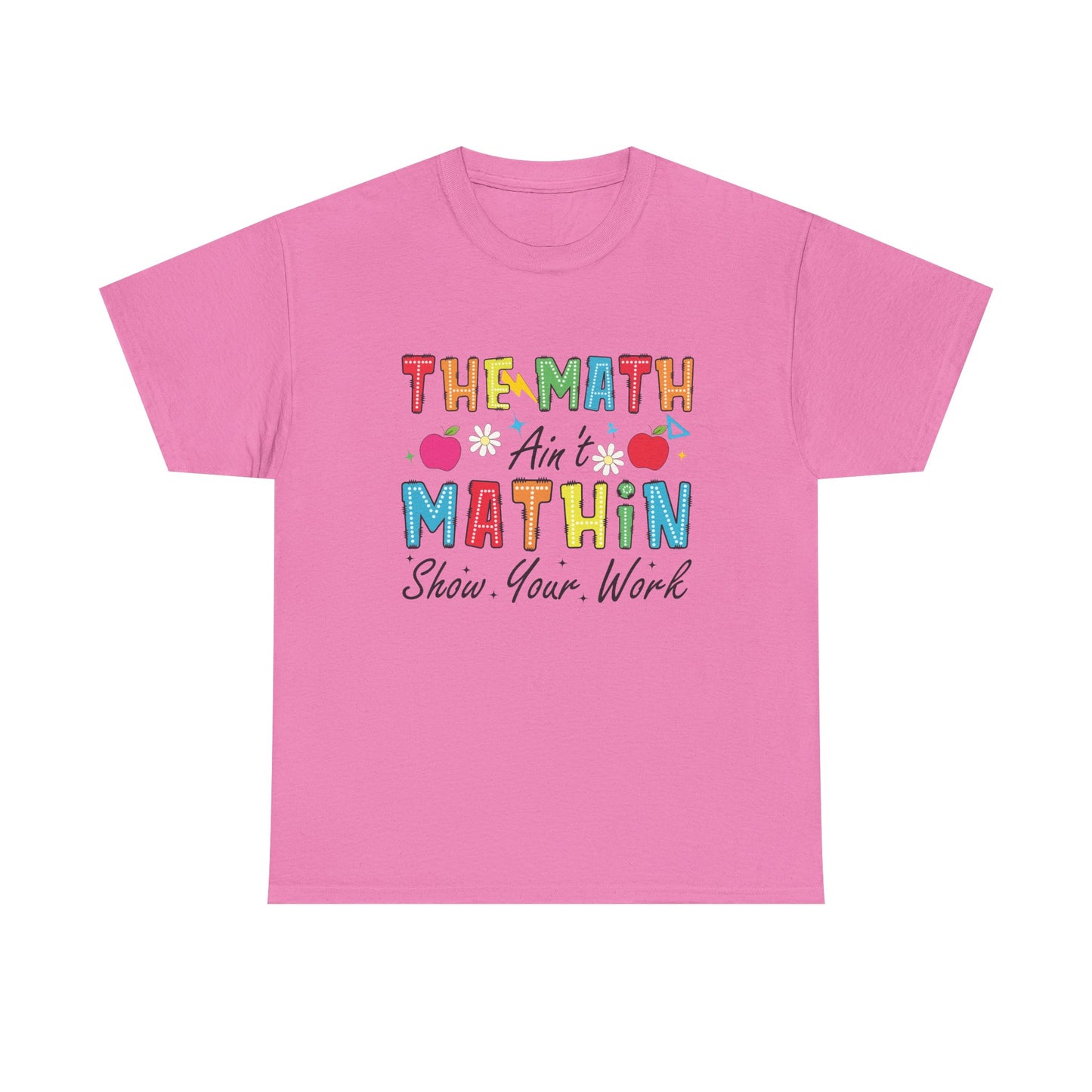 Math Inspired Unisex Heavy Cotton Tee, Fun Teacher Shirt, Math Lover Gift, Classroom Humor, Back to School T-Shirt