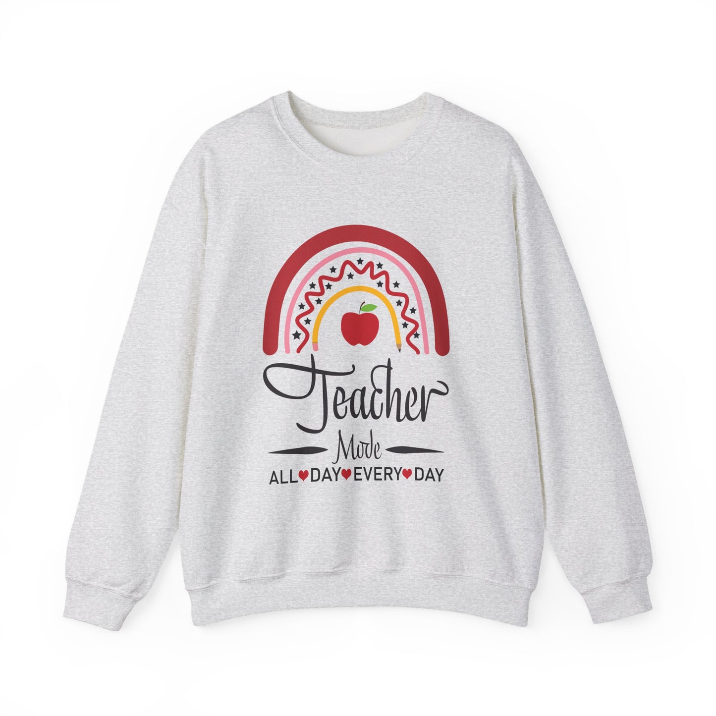 Teacher Made All Day Everyday Crewneck Sweatshirt, Comfortable Gift for Educators, Back to School, Teacher Appreciation, Cozy Gift