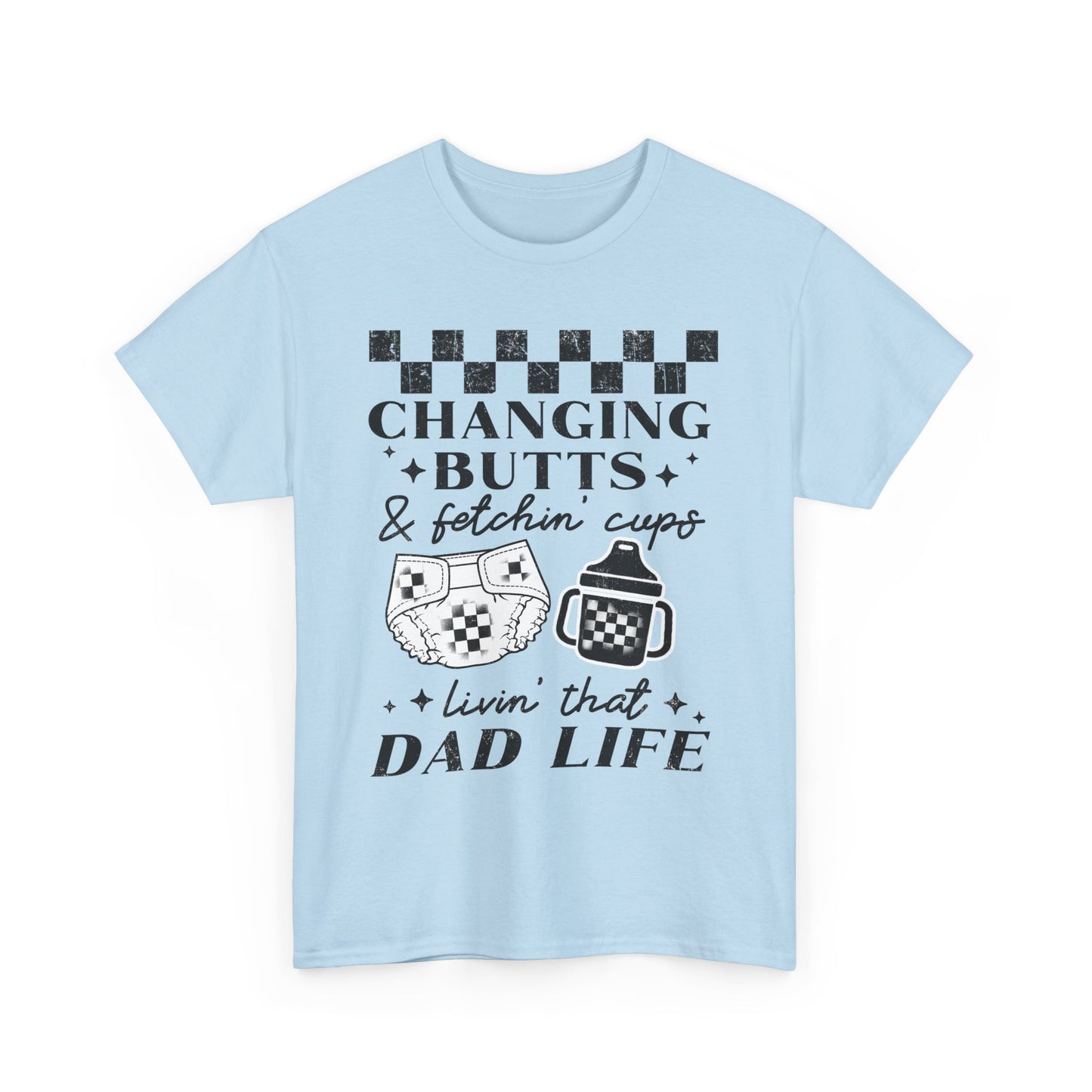 Changing Butts Dad Tee
